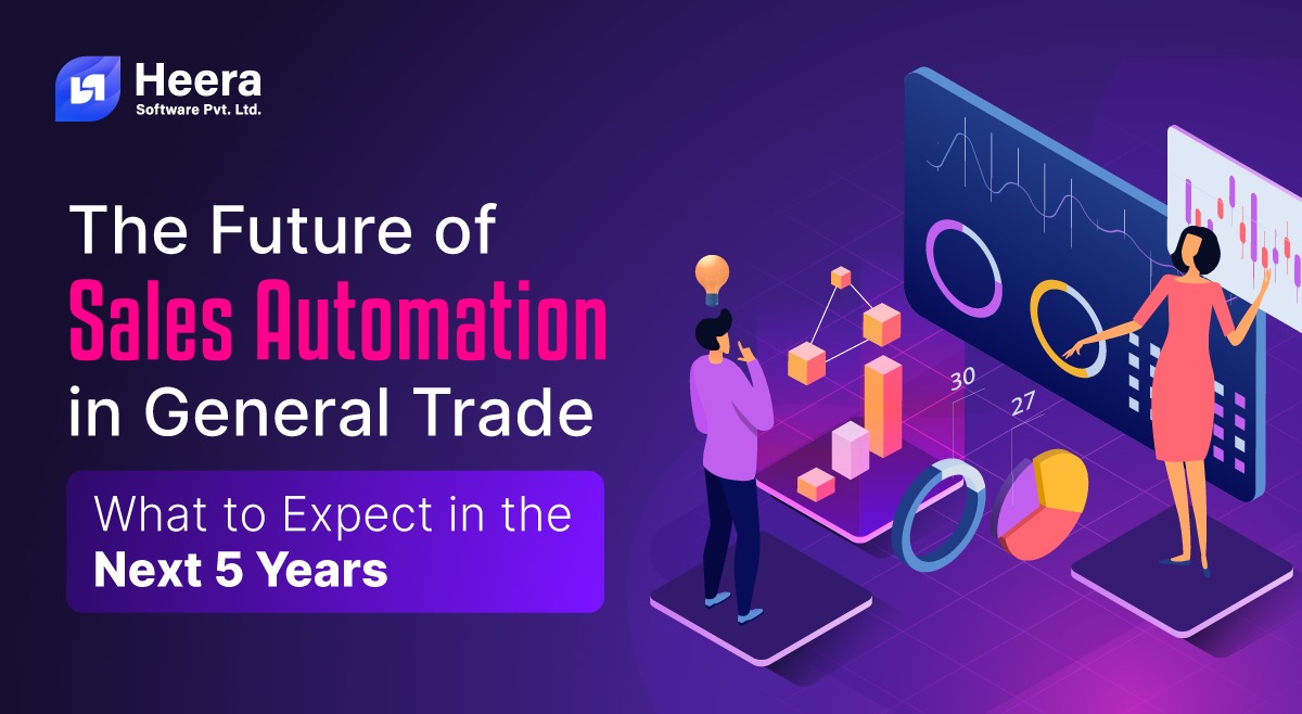 7 Powerful Shifts in Sales Automation in General Trade - Future of Sales Automation